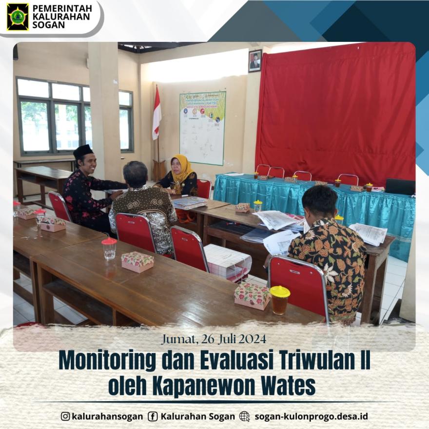 Monitoring dan Evaluasi Triwulan II Kalurahan Sogan oleh Kapanewon Wates